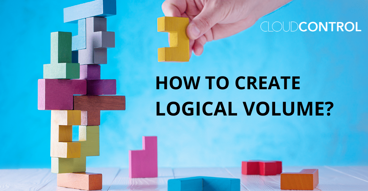HOW TO CREATE LOGICAL VOLUME?