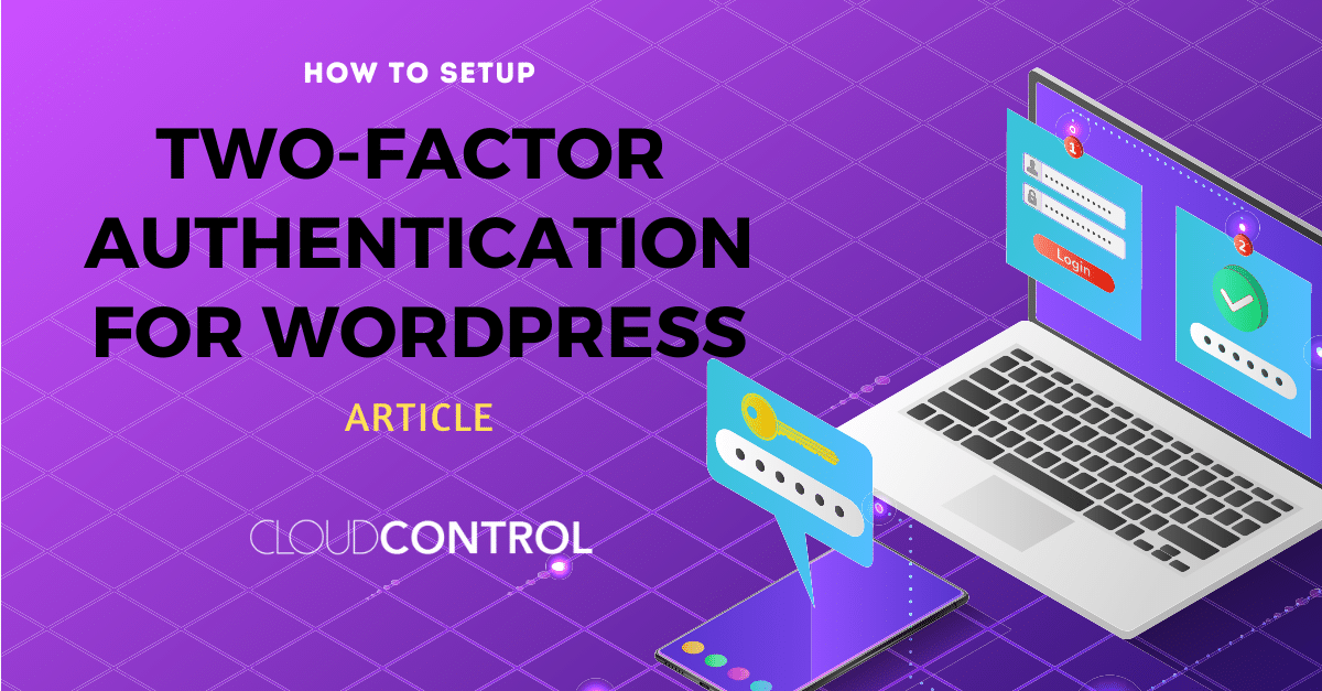 TWO-FACTOR AUTHENTICATION FOR WORDPRESS
