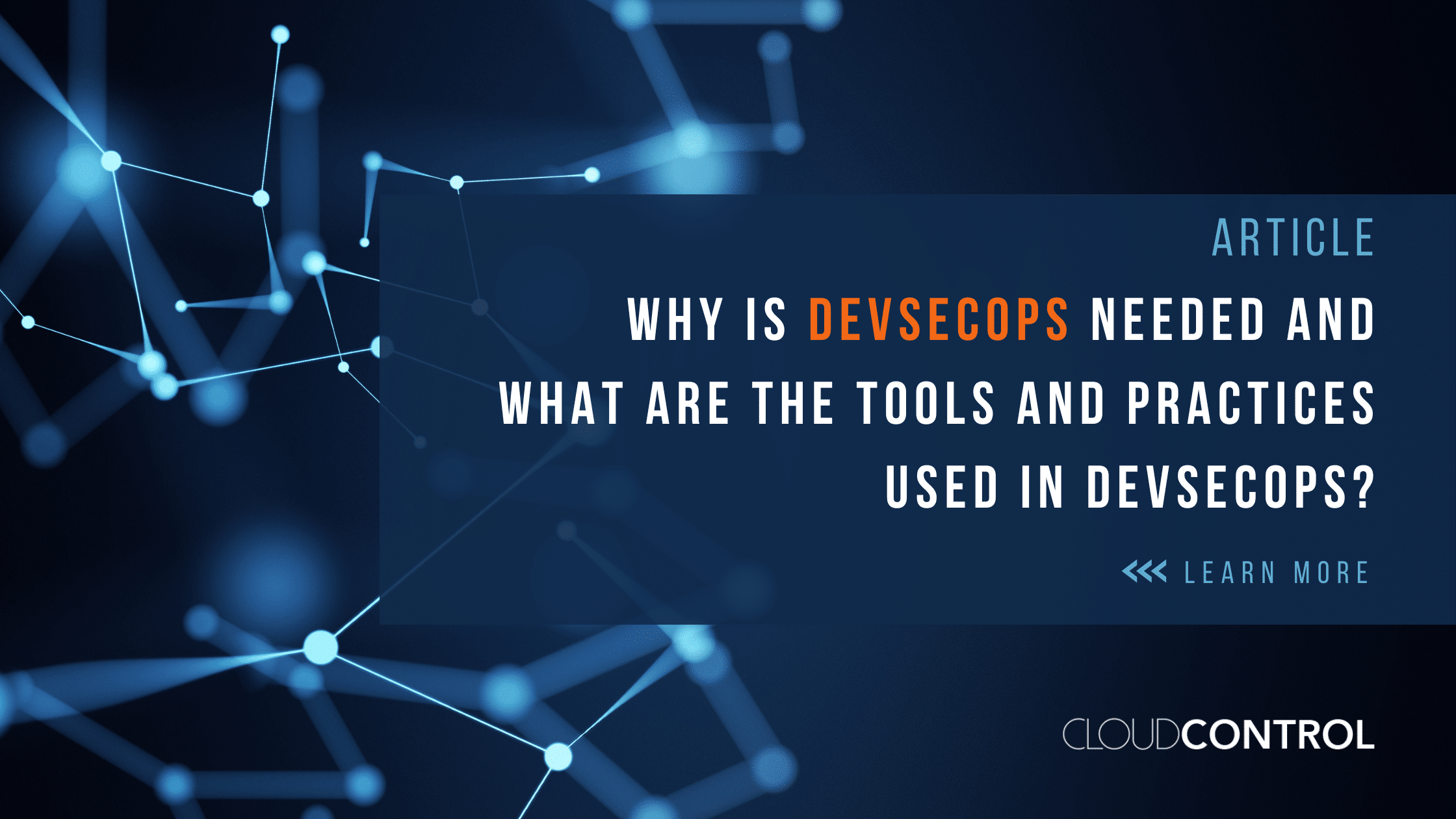 TOOLS AND PRACTICES USED IN DEVSECOPS